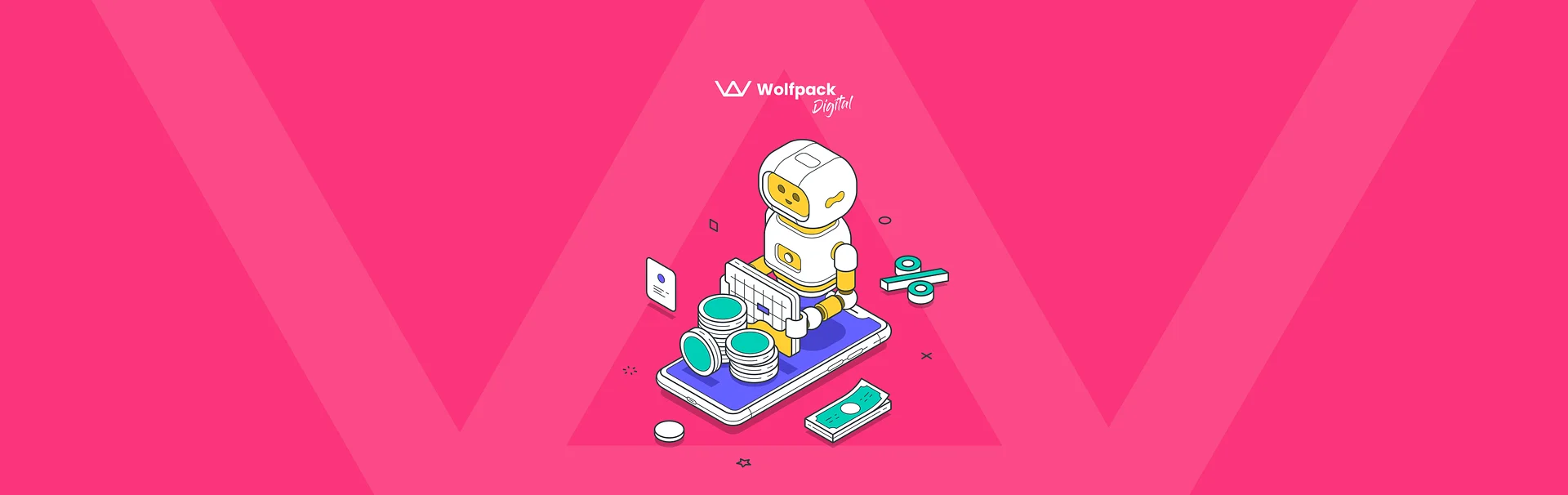Wolfpack Digital AI app cost estimator illustration: a robot on a smartphone with stacked coins, cash, and a percentage symbol on a pink background.